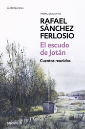 DEBOLSILLO, El escudo de Jotán, Rafael Sánchez Ferlosio - DEBOLSILLO