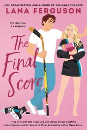 The Final Score, Lana Ferguson - LITTLE BROWN