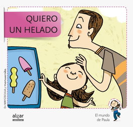 Quiero un helado, VV.AA. - ALGAR EDITORIAL
