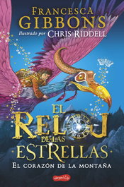 El reloj de las estrellas. El corazón de la montaña, Francesca Gibbons - HARPER COLLINS IBERICA
