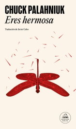 Eres hermosa, Chuck Palahniuk - RANDOM HOUSE