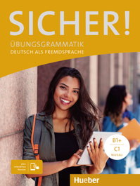 HUEBER, SICHER UEBUNGSGRAMMATIK B1/C1 (+CODE)