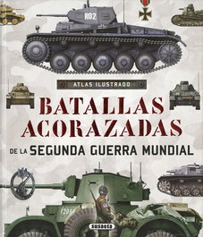 Batallas acorazadas segunda guerra mundial, VV.AA. - SUSAETA EDICIONES