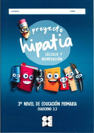 CEPE, Proyecto Hipatia. Cálculo y Numeración 3.3 - Trallero de Lucas, Cristina