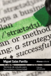 Técnicas de estudio para secundaria y universidad, Miguel Salas Parrilla - ALIANZA