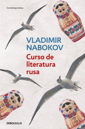 DEBOLSILLO, Curso de literatura rusa, Vladimir Nabokov - DEBOLSILLO
