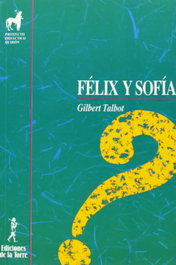 Felix Y Sofia, Gilbert Talbot - DE LA TORRE