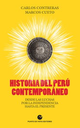 Historia del Perú contemporáneo, Carlos Contreras y Marcos Cueto - PUNTO DE VISTA