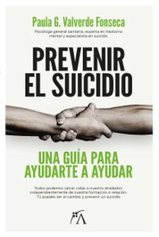 ARCOPRESS Prevenir el suicidio, Paula Gª Valverde Fonseca - ARCOPRESS
