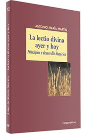 Lectio divina ayer hoy.(mundo de Biblia), Maria Martin Fernandez-Gallardo, Antonio - VERBO DIVINO