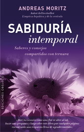 OBELISCO EDICIONES, Sabiduría intemporal, Andreas Moritz - OBELISCO EDICIONES