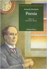 Poesia Antonio Machado, Antonio Machado - VICENS VIVES