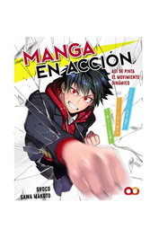 Manga en Acción: Así se pinta el movimiento dinámico, Sawa Makoto - Comercial Grupo Anaya S.A.