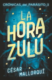 La hora zulú, César Mallorquí - SM
