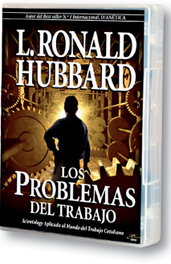 NEW ERA PUBLICATIONS, Los problemas del trabajo - L. Ronald Hubbard