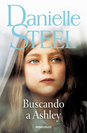 Buscando a Ashley, Danielle Steel - DEBOLSILLO