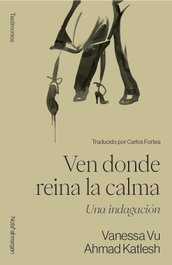 Ven donde reina la calma, Vanessa Vu - NOTA AL MARGEN