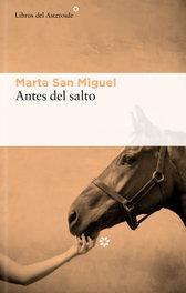 Antes del salto, Marta San Miguel - LIBROS DEL ASTEROIDE