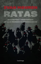 Ratas, Ivan Mourin - LUCIERNAGA EDICIONES