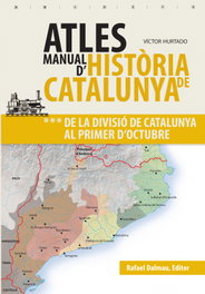 Atles Manual d'Història de Catalunya, Vol 3, Víctor Hurtado i Cuevas - RAFAEL DALMAU