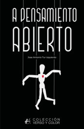 A pensamiento abierto, José Antonio Tur Izquierdo - Editorial Adarve