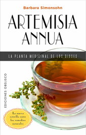 Artemisia annua, la planta medicinal de los dioses, Barbara Simonsohn - OBELISCO EDICIONES