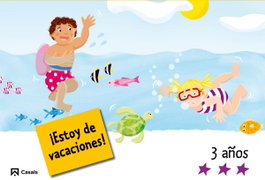 (10).¡estoy de vacaciones! 3 años, Enrica Juve, Alicia Masip - CASALS,EDITORIAL S.A.