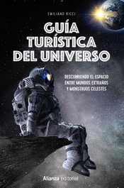 Guía turística del universo, Emiliano Ricci - ALIANZA
