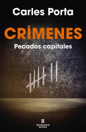 Crímenes: pecados capitales, Carles Porta - RESERVOIR BOOKS