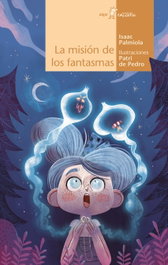 ALGAR EDITORIAL La misión de los fantasmas