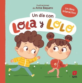 SM, Un día con Lola y Lolo