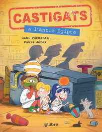Castigats a l'antic Egipte, Gabi Tormenta - JOLLIBRE GRUP PROMOTOR