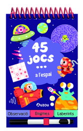 AUZOU EDITIONS 45 jocs.. a l'espai, Céline Potard - AUZOU EDITIONS