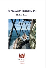 MEDULIA, As Almas da Fisterrania - Modesto Fraga