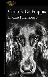 El caso Paternostro, Carlo F. De Filippis - ALFAGUARA