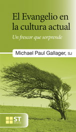 El Evangelio en la cultura actual, Michael Paul Gallagher - Sal Terrae