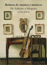 ALBA Relatos de música y músicos: de Voltaire a Ishiguro