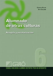 Alumnado de otras culturas: acogida y escolarización, Carles Oller - GRAO