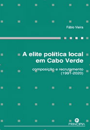 A elite politica local em cabo verde, Fábio Vieira - PRINCIPIA