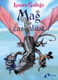 Mag per casualitat, Laura Gallego - BRUIXOLA
