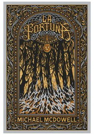 Blackwater Vol 05 - La Fortuna (Català), Michael McDowell - Les Punxes Distribuidora S.L.