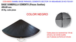 BAMBU Base para Parasol de Cemento Sector 1/4 480x480x80 20 KG F20-001