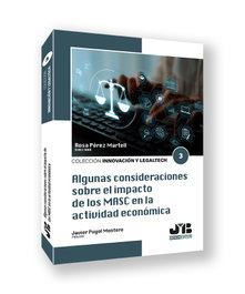 Algunas consideraciones sobre el impacto de los MASC en la actividad económica, Rosa Pérez Martell - BOSCH TEXT