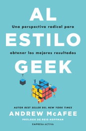 Al estilo geek, Andrew McAfee - EMPRESA ACTIVA