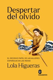 Despertar del olvido, Lola Higueras - ROSAMERON