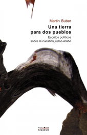 Una tierra para dos pueblos, Martin Buber - SIGUEME