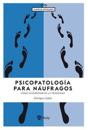 Psicopatología para náufragos, Enrique Aubá - RIALP