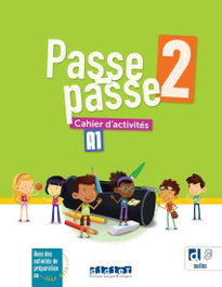 PASSE PASSE 2 - A1 CAHIER + APP, SANTILLANA-DIDIER