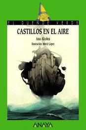 Castillos en el aire, Ana Alcolea - ANAYA