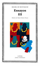 CATEDRA, Ensayos, III - Michel de Montaigne